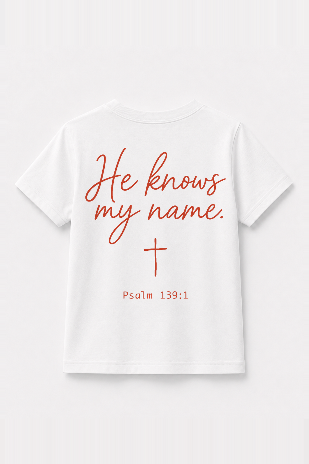 He knows my name Kinder-T-Shirt Weiß, Rückenprint