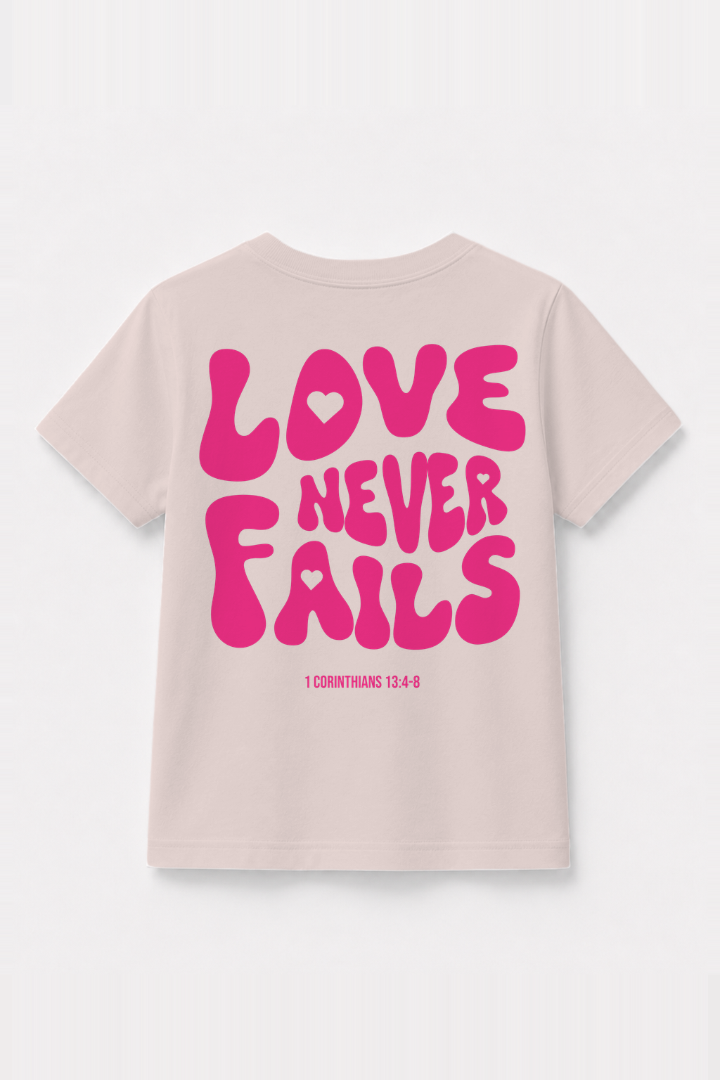 Love never fails Kinder-T-Shirt Rosa, Rückenprint