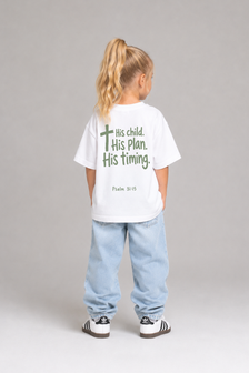His Child. His Plan. His Timing. T-Shirt