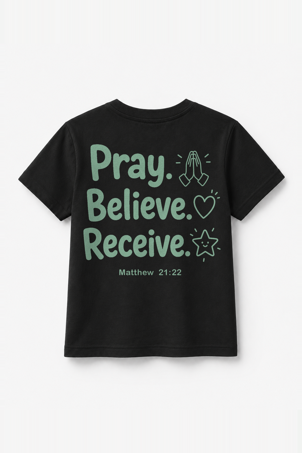 Pray. Believe. Receive. Kinder-T-Shirt Schwarz, Rückenprint