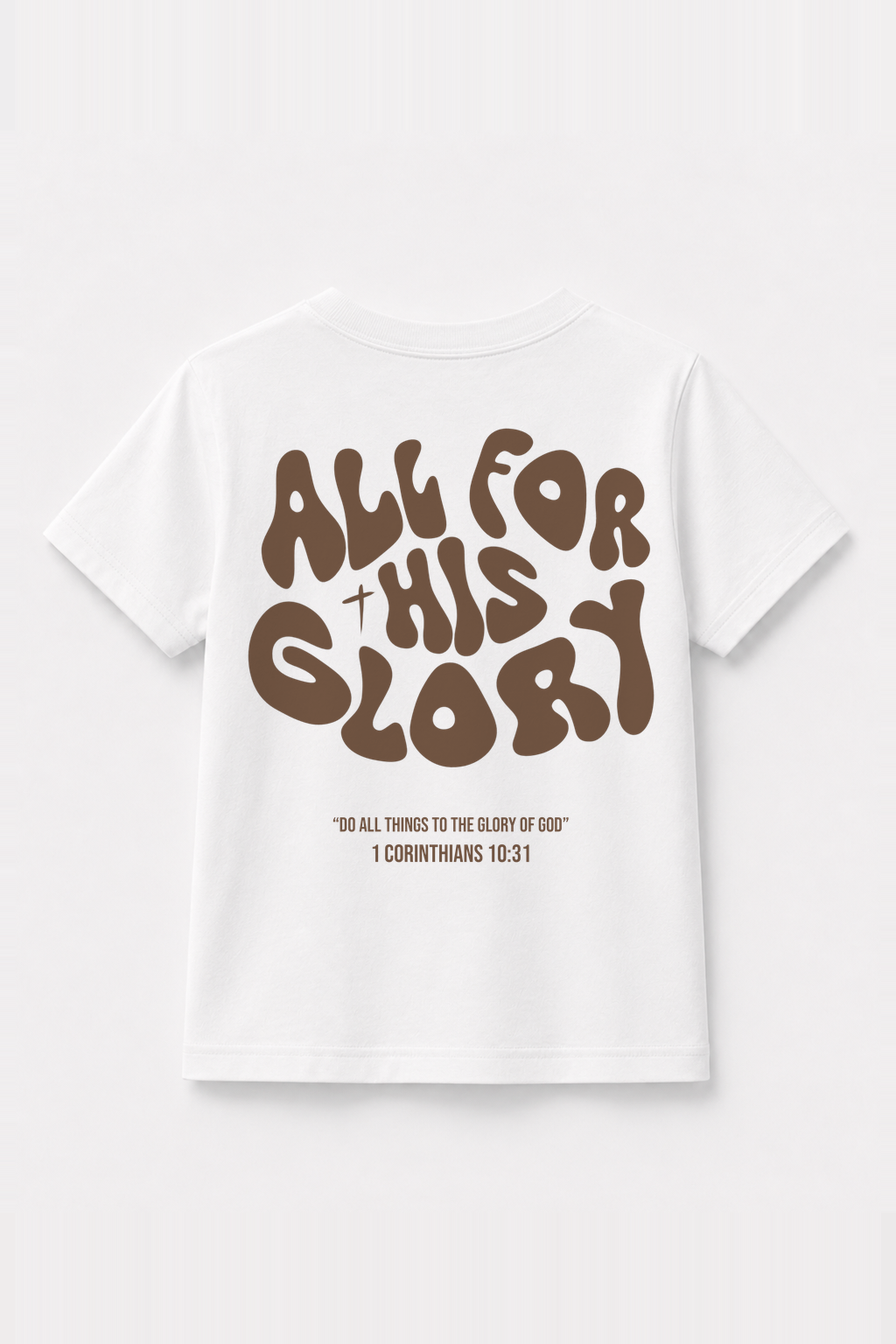 All for his Glory Kinder-T-Shirt Weiß, Rückenprint