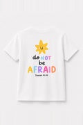 Kinder T-Shirt „Do not be afraid“ in Weiß