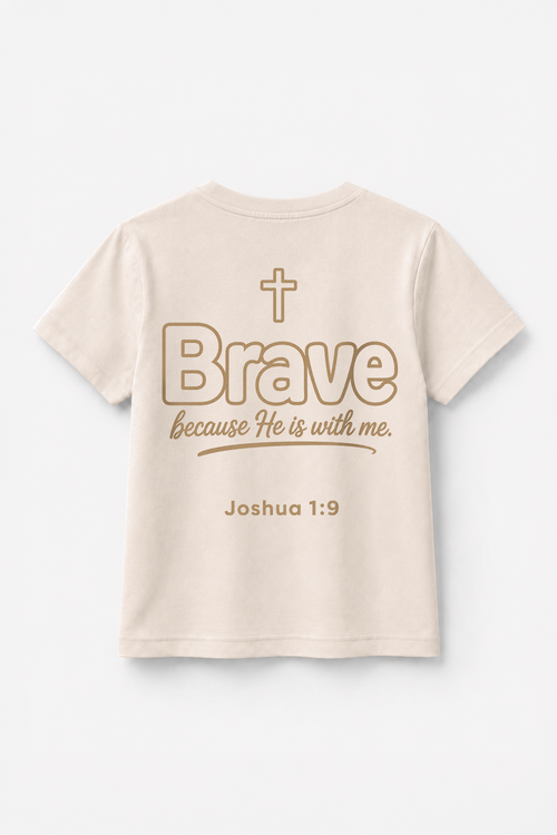 Brave because He is with me T-Shirt