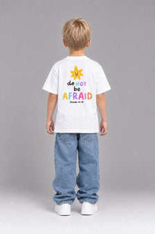 Do not be afraid T-Shirt