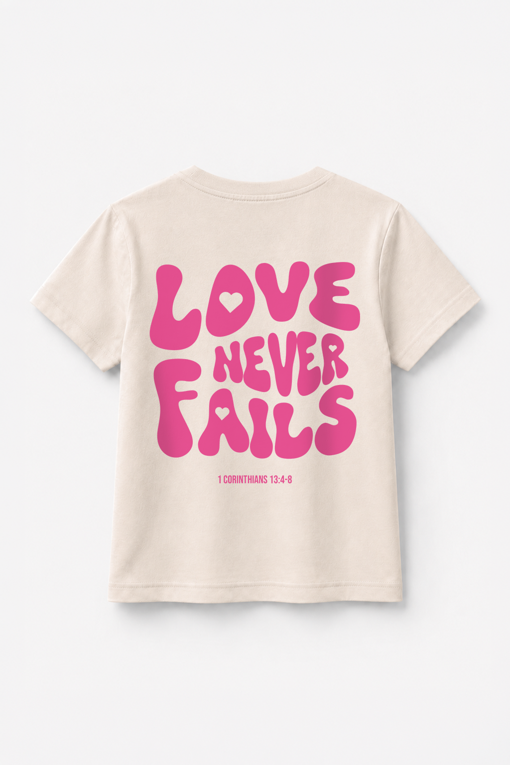 Love never fails T-Shirt