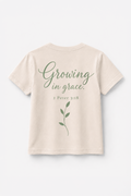 Grow in grace T-Shirt