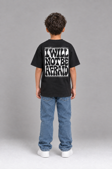 I will not be afraid T-Shirt
