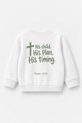 His Child. His Plan. His Timing. Kinder-Sweater in Weiß