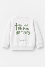 His Child. His Plan. His Timing. Kinder-Sweater in Weiß