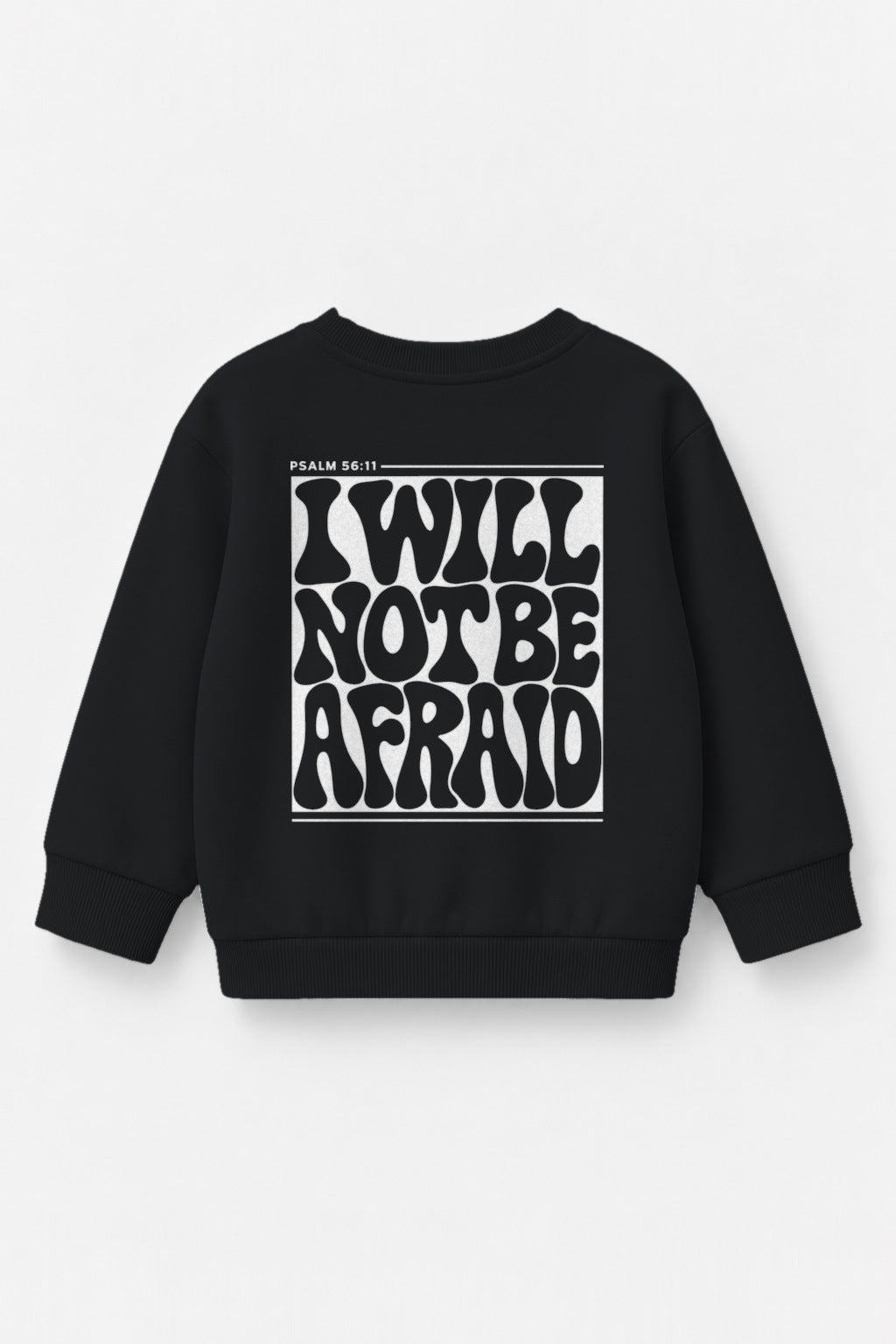 I will not be afraid Kinder-Sweater in Schwarz