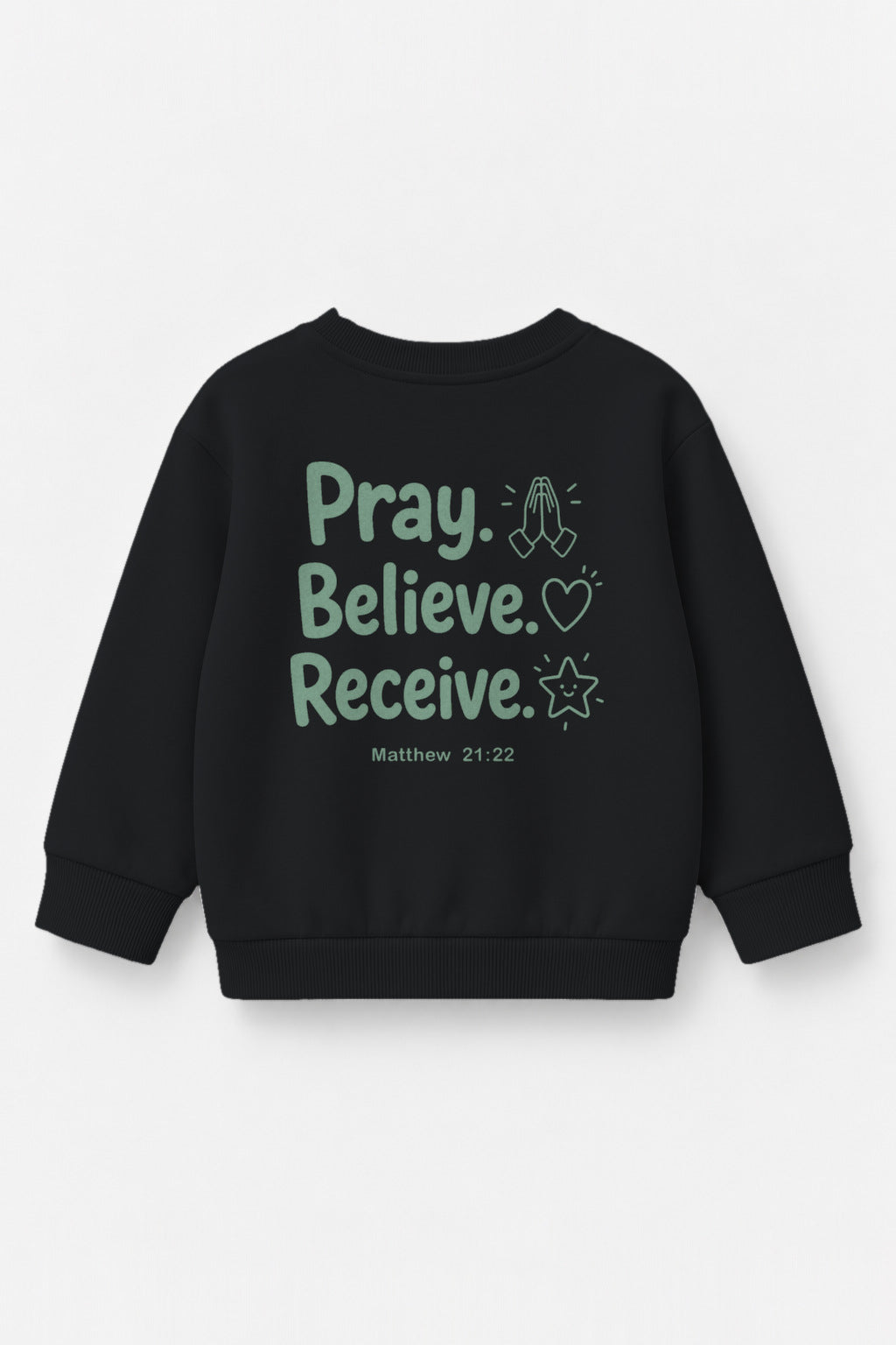 Pray. Believe. Receive. Kinder-Sweater in Schwarz