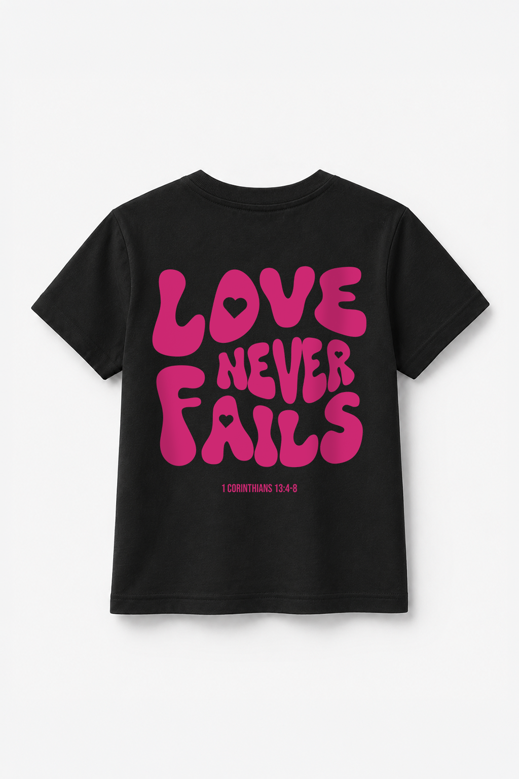 Love never fails T-Shirt