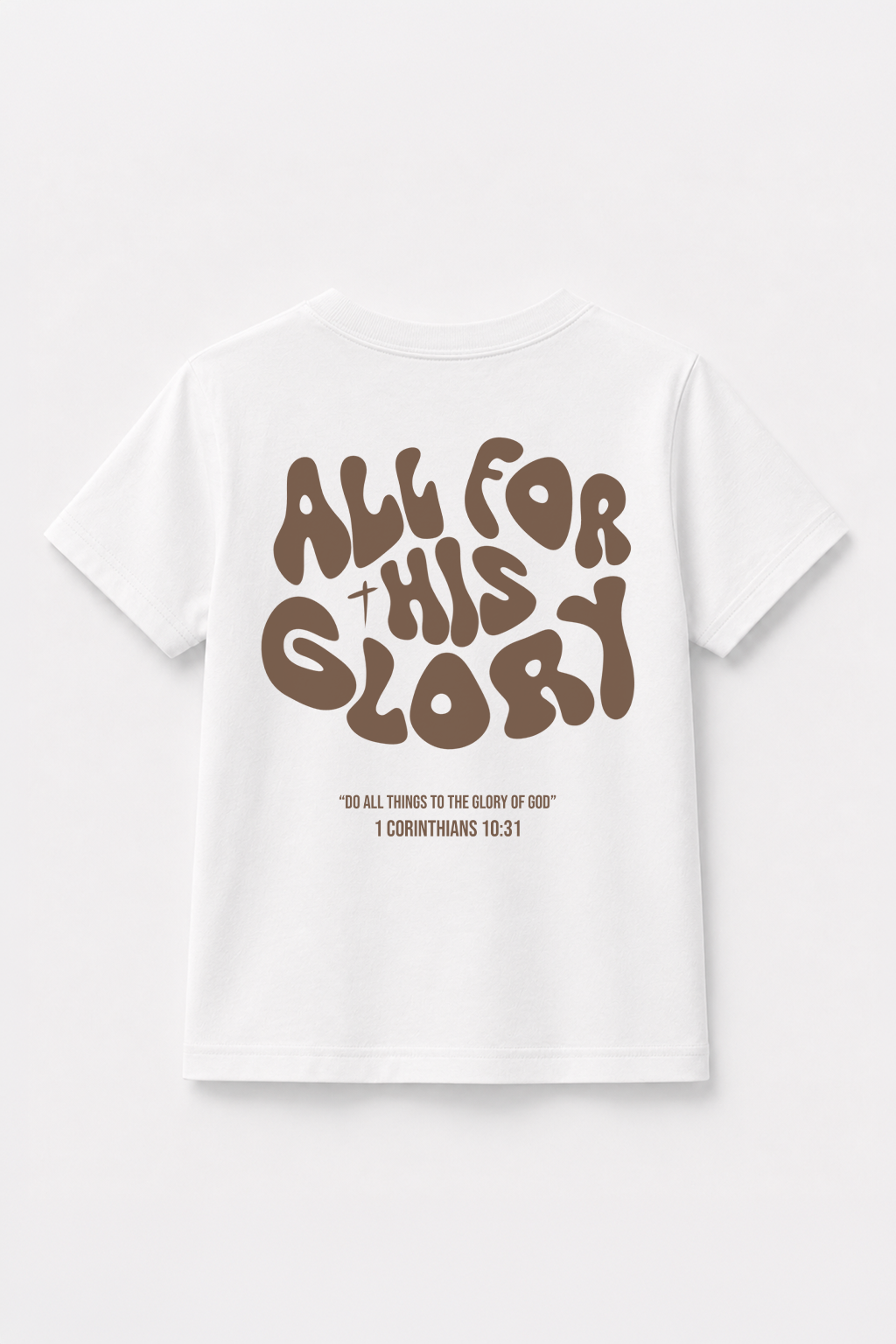 All for his Glory T-Shirt
