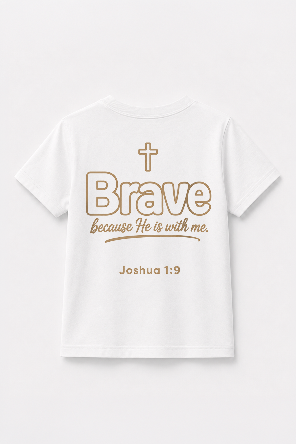 Brave because He is with me T-Shirt